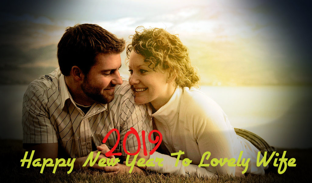 Romantic New Year Wishes for Wife and Husband